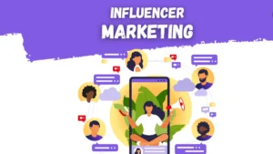 Influencer Marketing Boost Your Brand’s Success in 2024